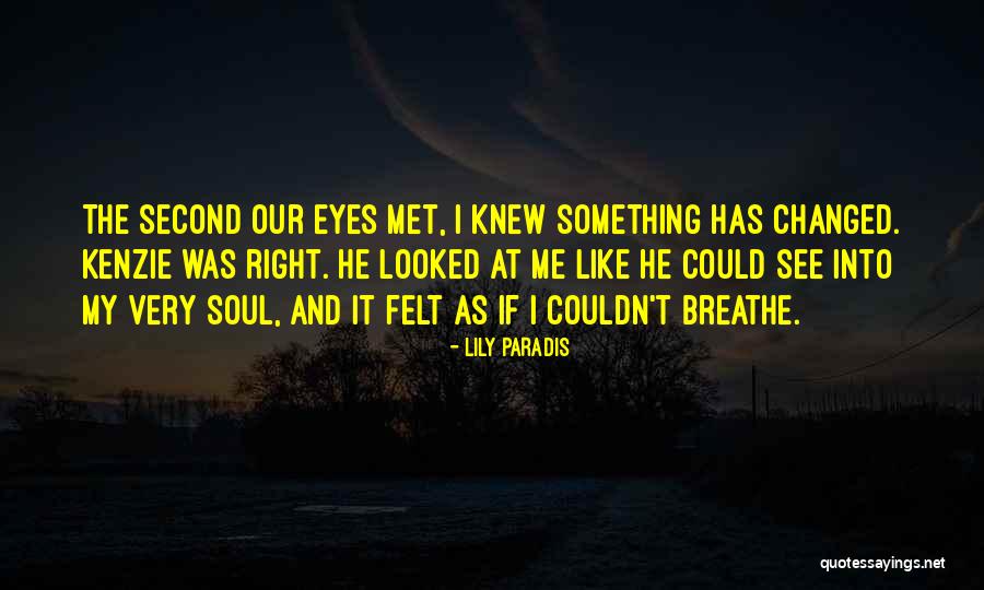 Our Eyes See Quotes By Lily Paradis Our Eyes See Quotes By Lily Paradis