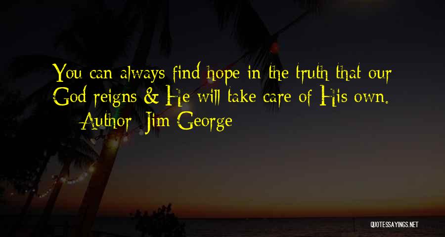 Our Faithful God Quotes By Jim George