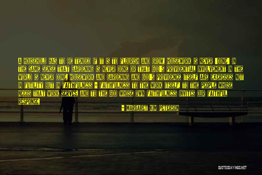 Our Faithfulness Quotes By Margaret Kim Peterson Our Faithfulness Quotes By Margaret Kim Peterson