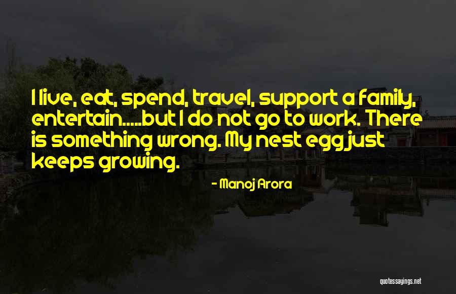 Our Family Keeps Growing Quotes By Manoj Arora Our Family Keeps Growing Quotes By Manoj Arora