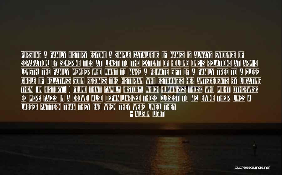Our Family Tree Quotes By Alison Light Our Family Tree Quotes By Alison Light