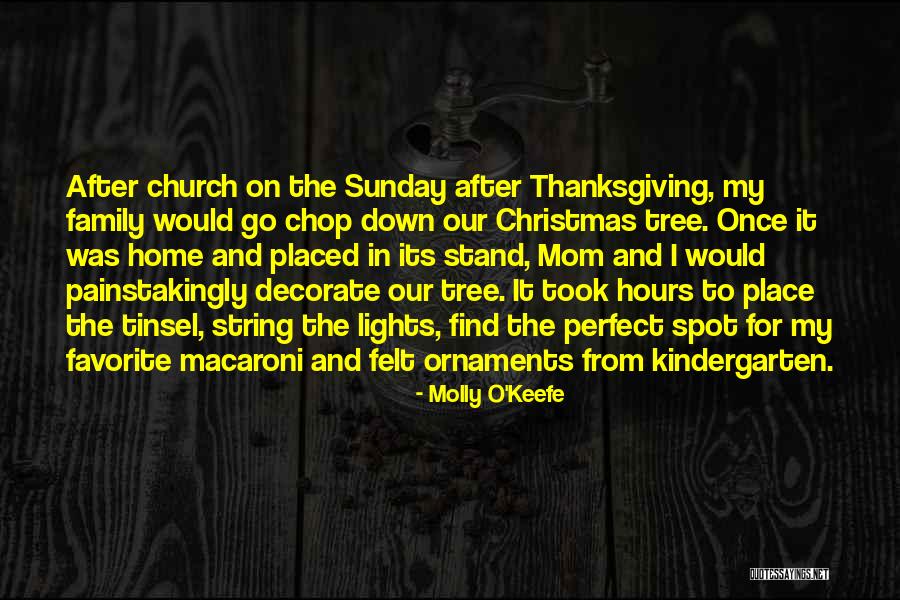 Our Family Tree Quotes By Molly O'Keefe Our Family Tree Quotes By Molly O'Keefe