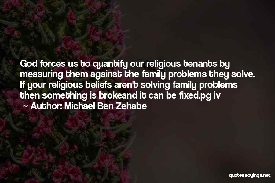 Our Family Wedding Quotes By Michael Ben Zehabe