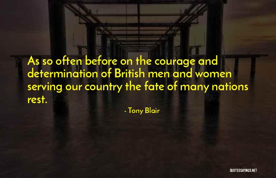Our Fate Quotes By Tony Blair Our Fate Quotes By Tony Blair