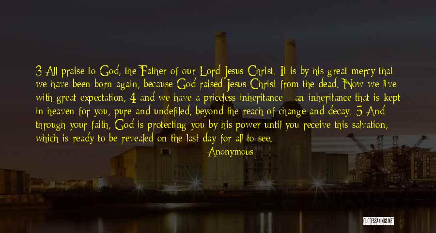 Our Father In Heaven Quotes By Anonymous