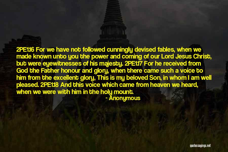 Our Father In Heaven Quotes By Anonymous