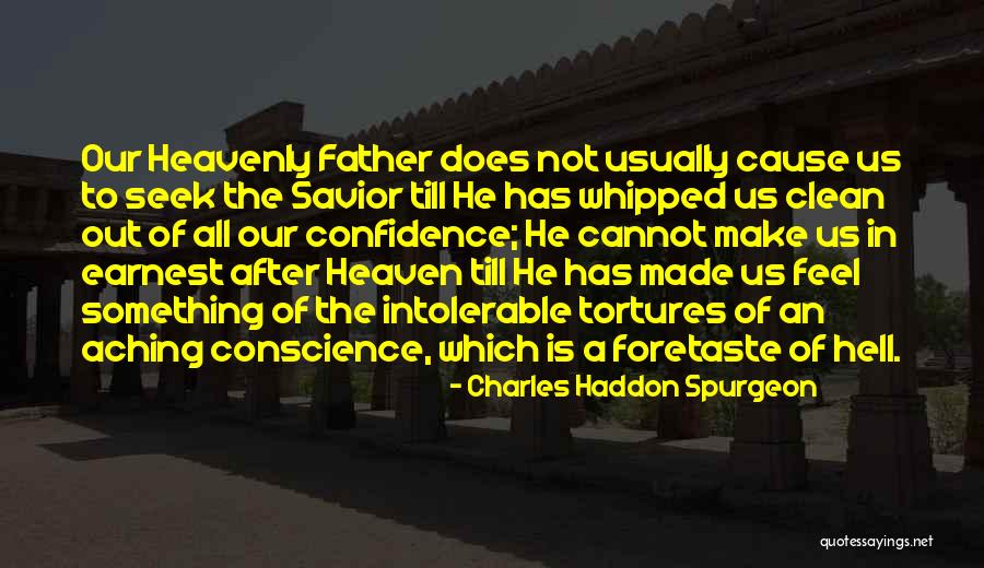 Our Father In Heaven Quotes By Charles Haddon Spurgeon