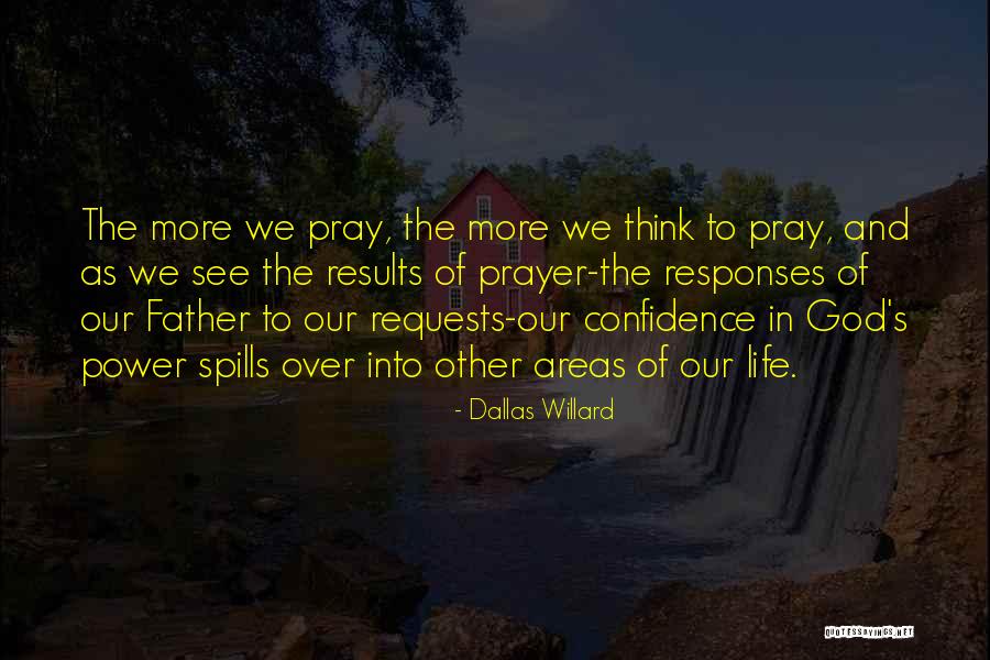 Our Father Prayer Quotes By Dallas Willard Our Father Prayer Quotes By Dallas Willard