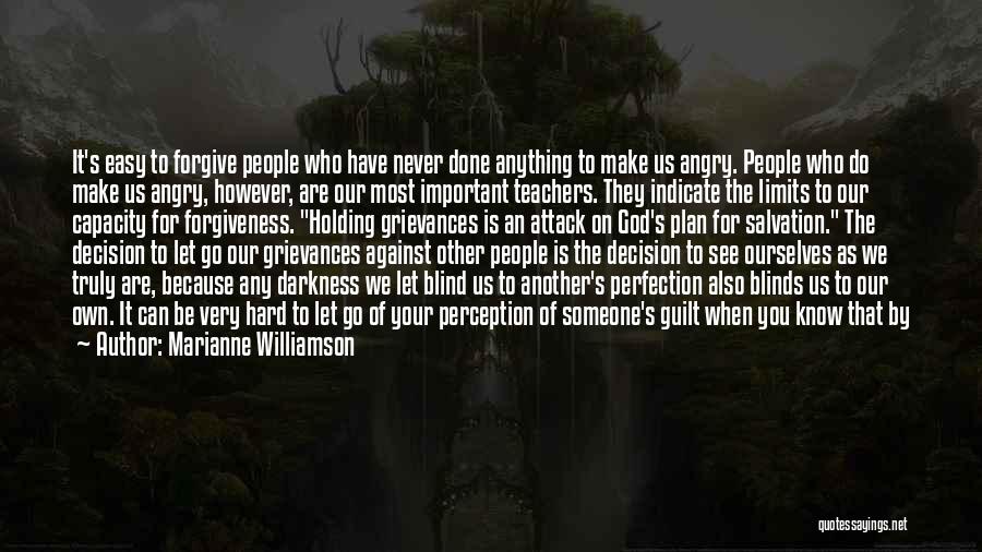 Our Fault Quotes By Marianne Williamson