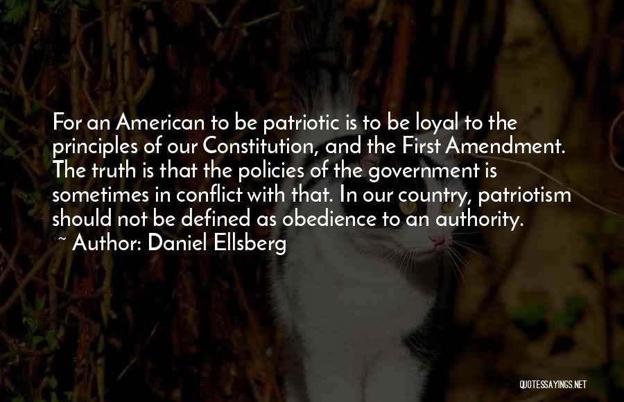 Our First Amendment Quotes By Daniel Ellsberg