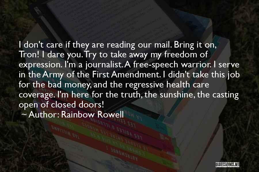 Our First Amendment Quotes By Rainbow Rowell