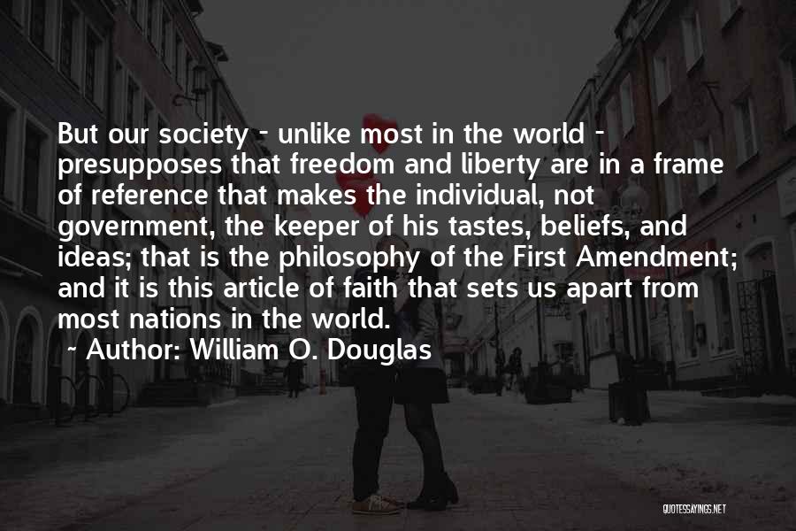 Our First Amendment Quotes By William O. Douglas