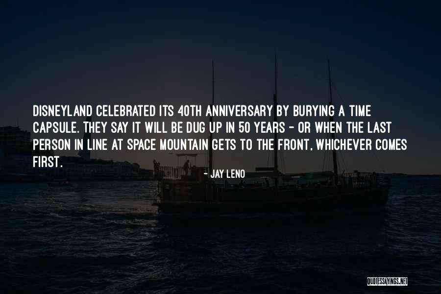 Our First Anniversary Quotes By Jay Leno Our First Anniversary Quotes By Jay Leno