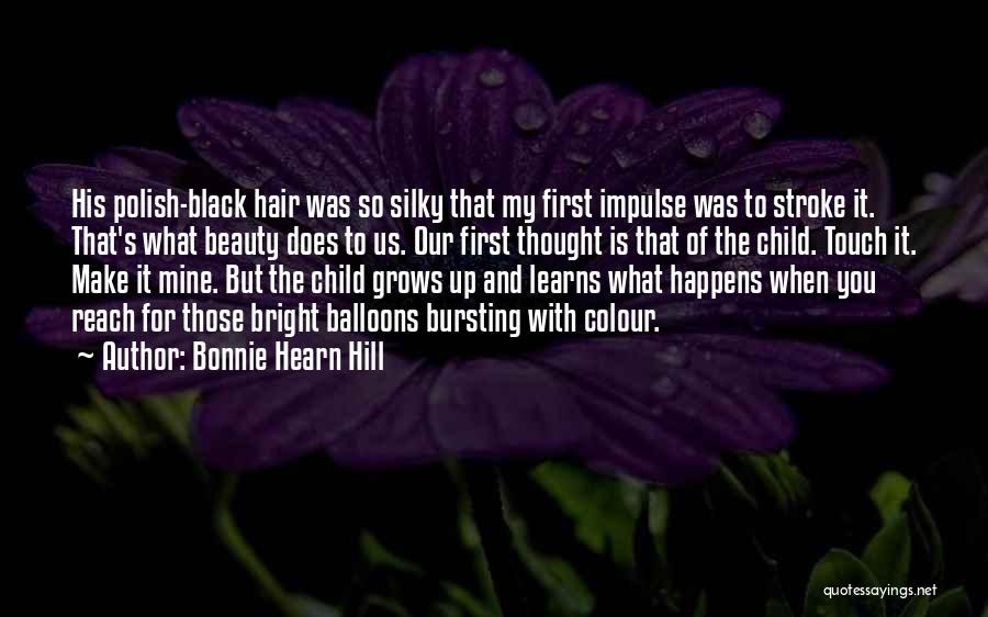 Our First Child Quotes By Bonnie Hearn Hill