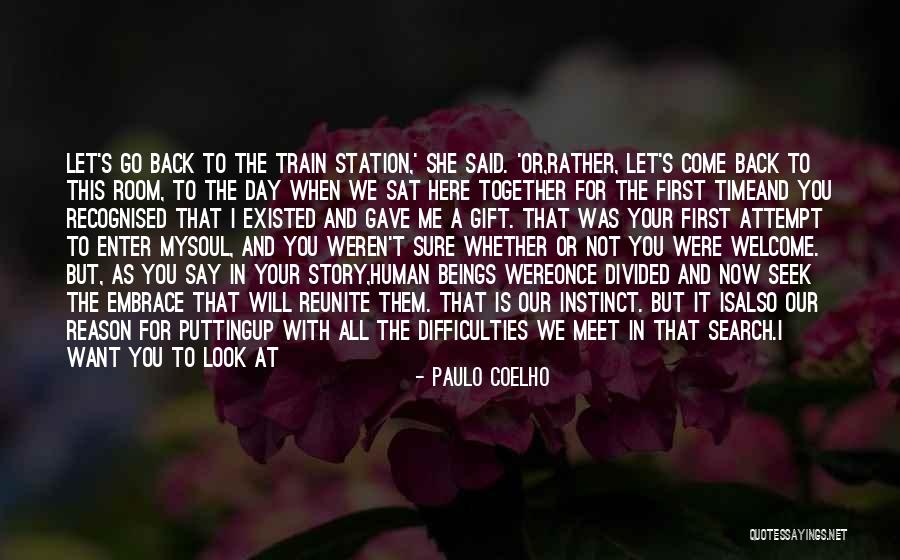 Our First Meet Quotes By Paulo Coelho