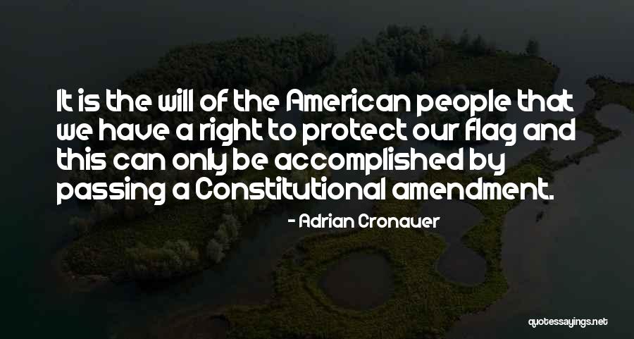 Our Flag Quotes By Adrian Cronauer