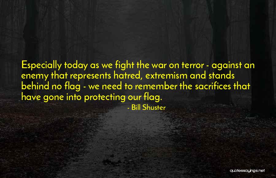 Our Flag Quotes By Bill Shuster