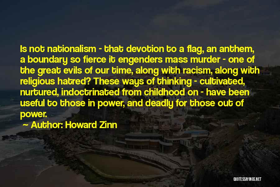 Our Flag Quotes By Howard Zinn