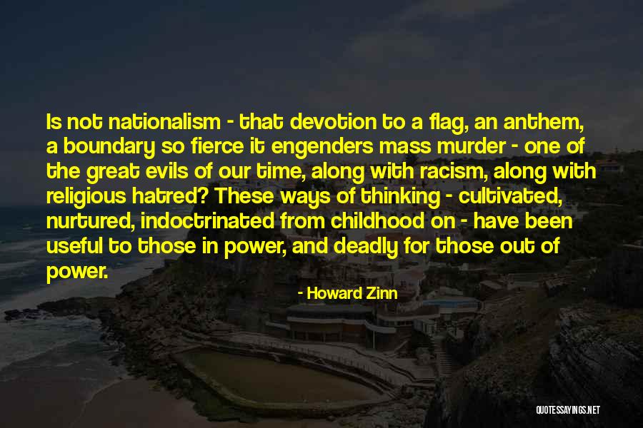 Our Flag Quotes By Howard Zinn