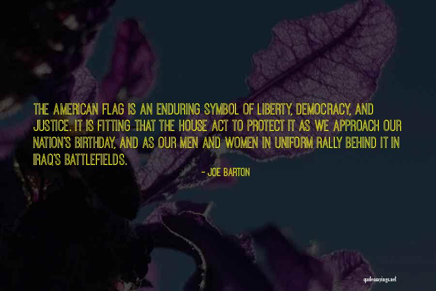 Our Flag Quotes By Joe Barton