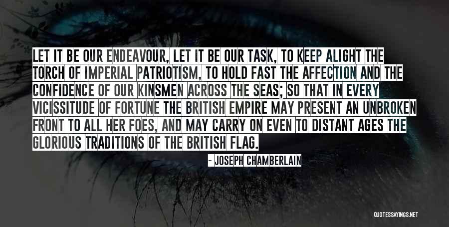 Our Flag Quotes By Joseph Chamberlain