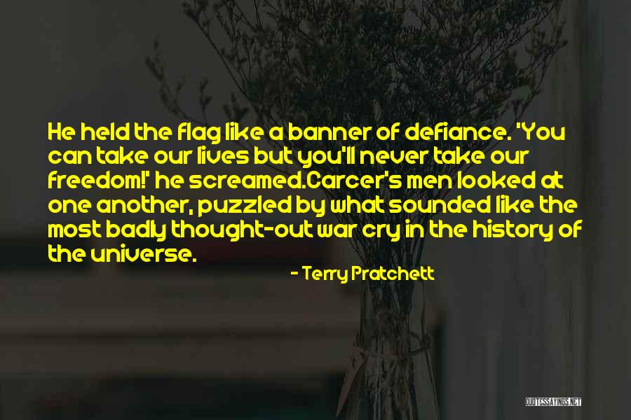 Our Flag Quotes By Terry Pratchett