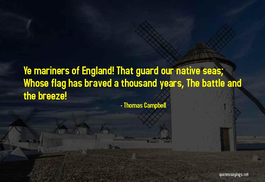 Our Flag Quotes By Thomas Campbell