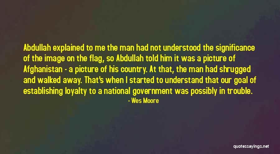 Our Flag Quotes By Wes Moore Our Flag Quotes By Wes Moore