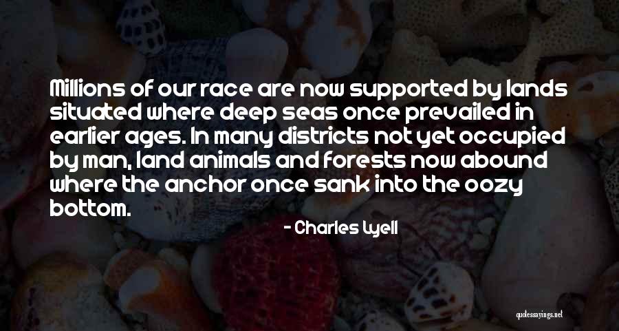 Our Forests Quotes By Charles Lyell