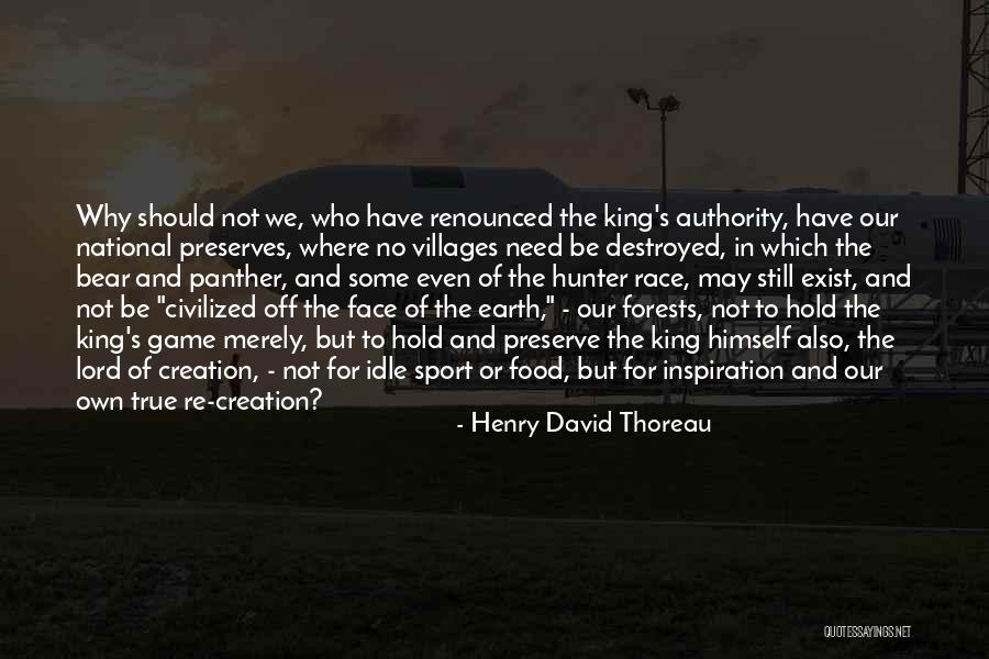 Our Forests Quotes By Henry David Thoreau