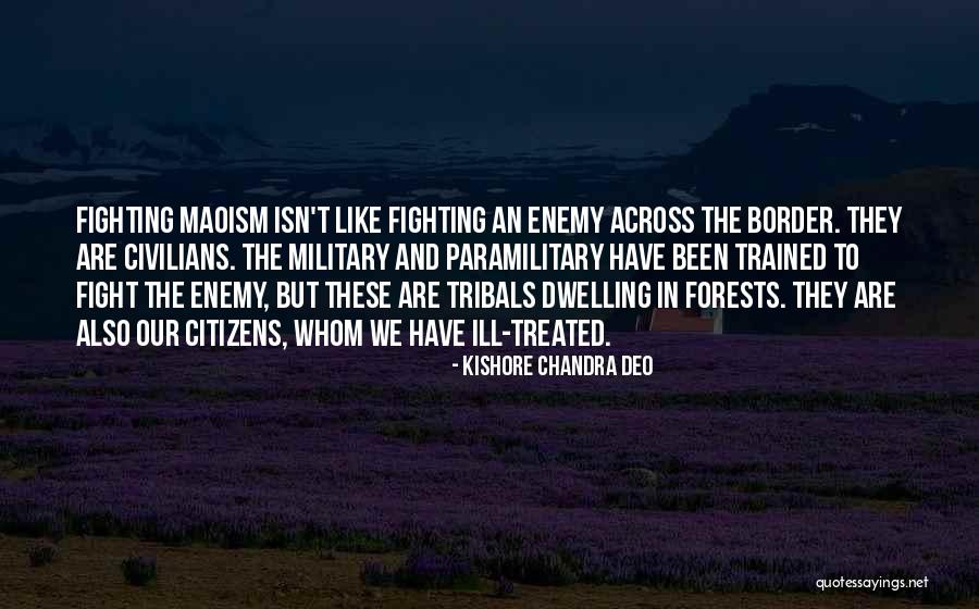 Our Forests Quotes By Kishore Chandra Deo