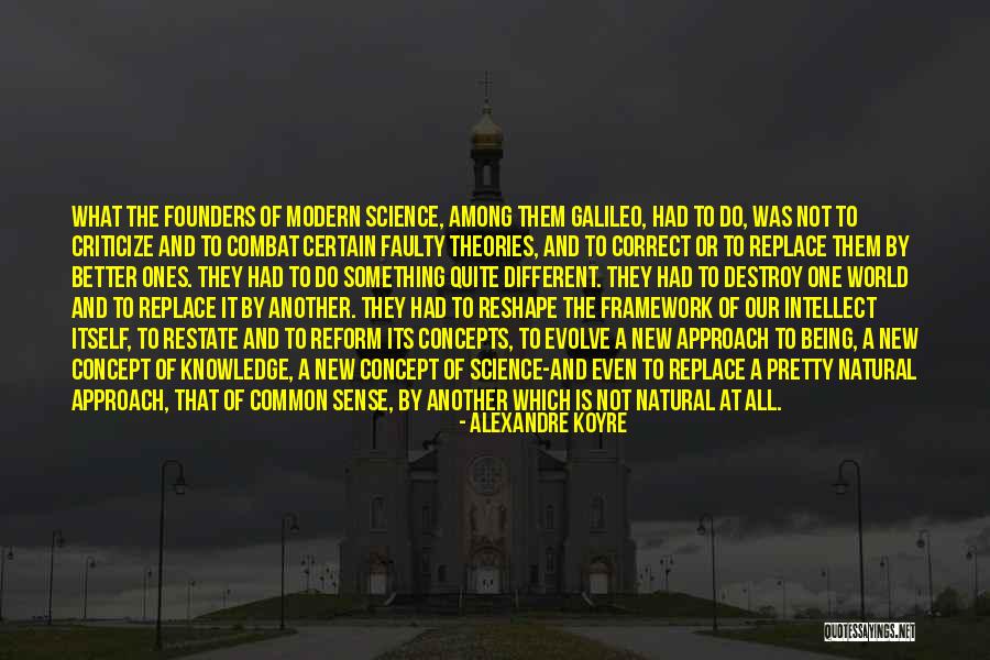 Our Founders Quotes By Alexandre Koyre Our Founders Quotes By Alexandre Koyre