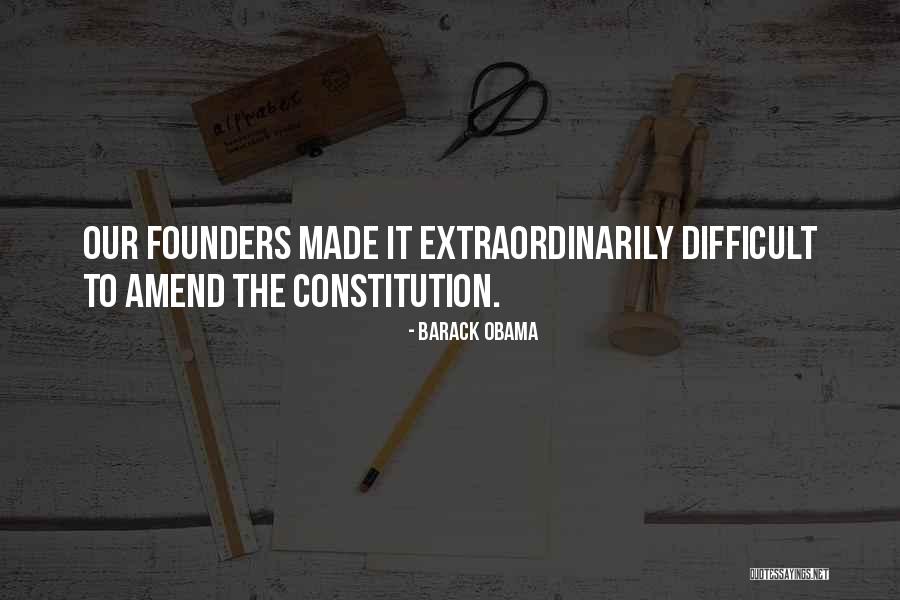 Our Founders Quotes By Barack Obama Our Founders Quotes By Barack Obama
