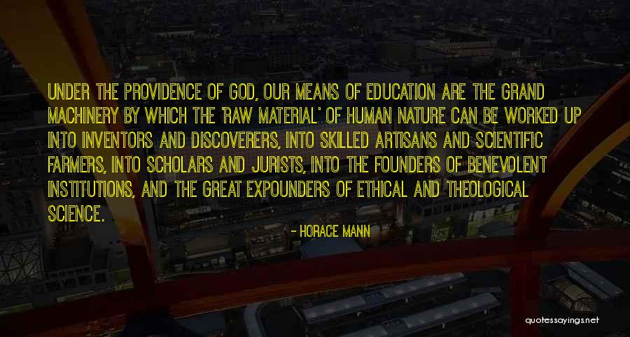 Our Founders Quotes By Horace Mann Our Founders Quotes By Horace Mann
