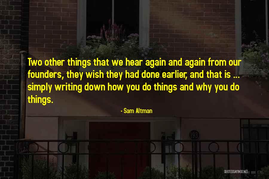 Our Founders Quotes By Sam Altman Our Founders Quotes By Sam Altman