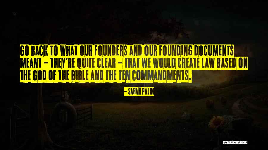 Our Founders Quotes By Sarah Palin Our Founders Quotes By Sarah Palin