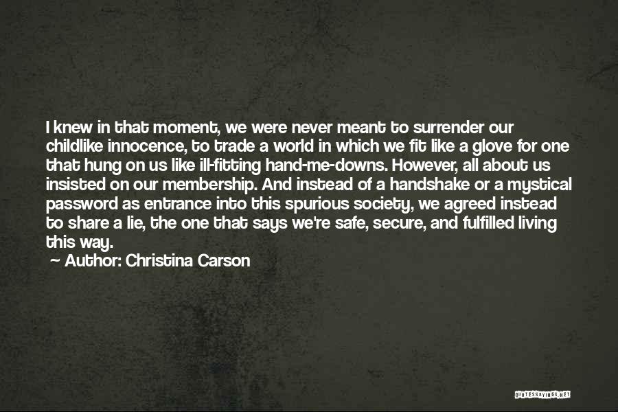 Our Friendship Like Quotes By Christina Carson