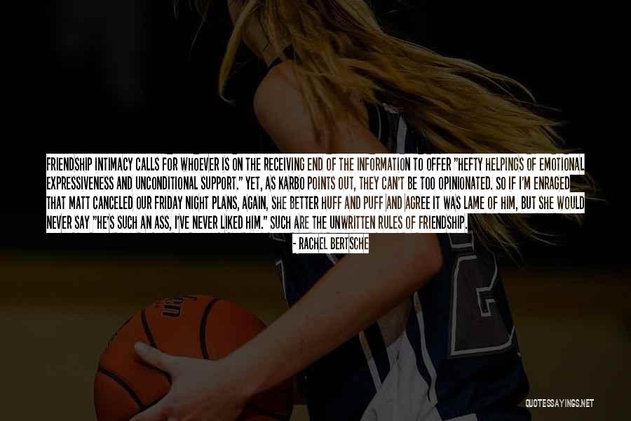 Our Friendship Will Never End Quotes By Rachel Bertsche Our Friendship Will Never End Quotes By Rachel Bertsche