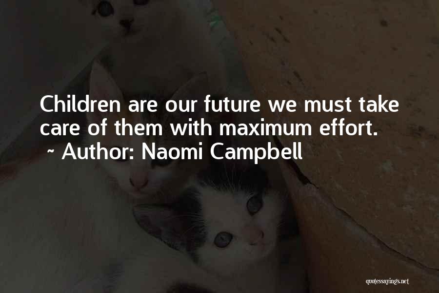 Our Future Baby Quotes By Naomi Campbell