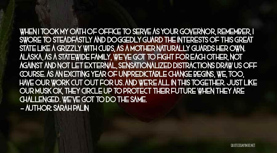 Our Future Family Quotes By Sarah Palin