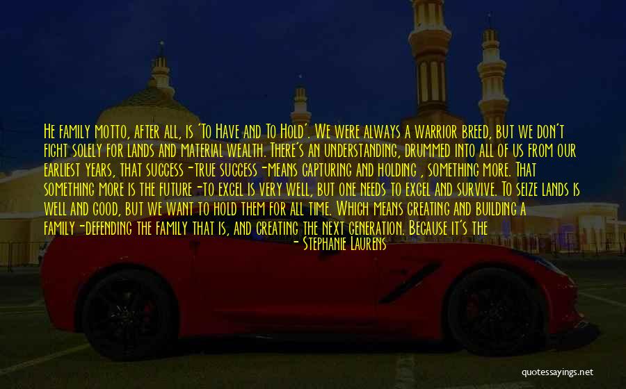 Our Future Generation Quotes By Stephanie Laurens Our Future Generation Quotes By Stephanie Laurens