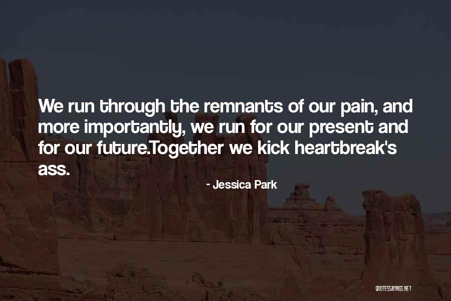 Our Future Together Quotes By Jessica Park