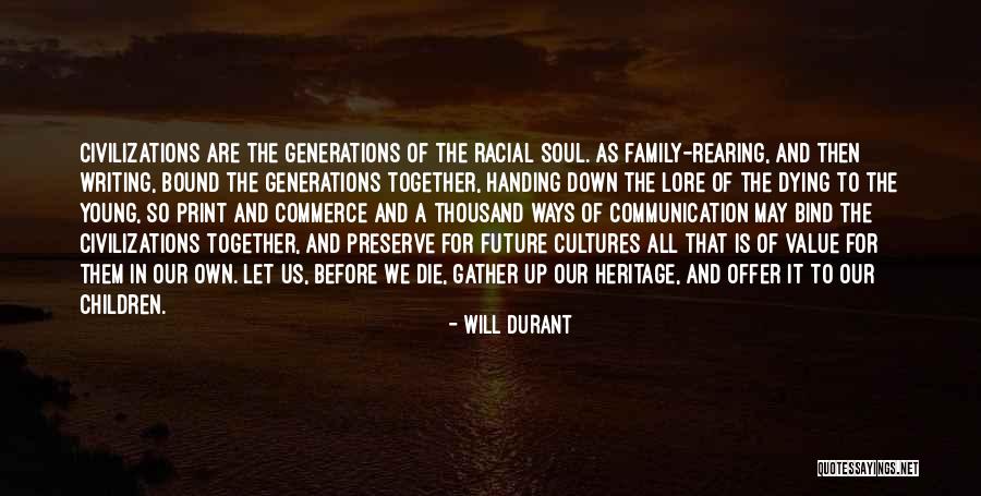 Our Future Together Quotes By Will Durant