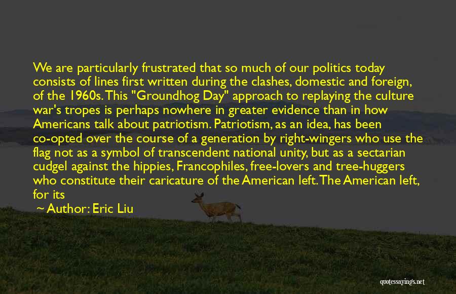 Our Generation Today Quotes By Eric Liu