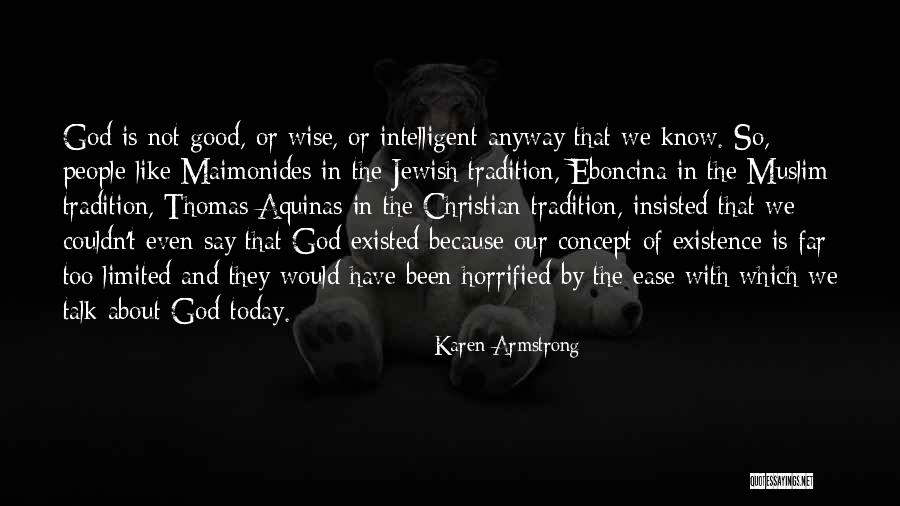 Our God Is Good Quotes By Karen Armstrong Our God Is Good Quotes By Karen Armstrong
