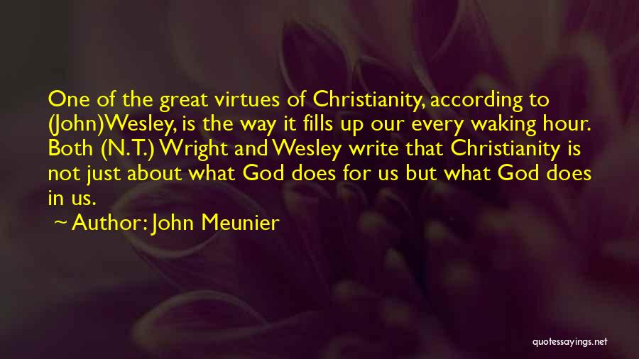Our God Is Great Quotes By John Meunier