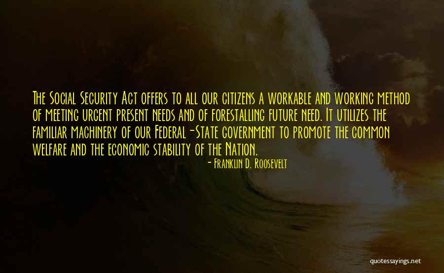 Our Government Quotes By Franklin D. Roosevelt