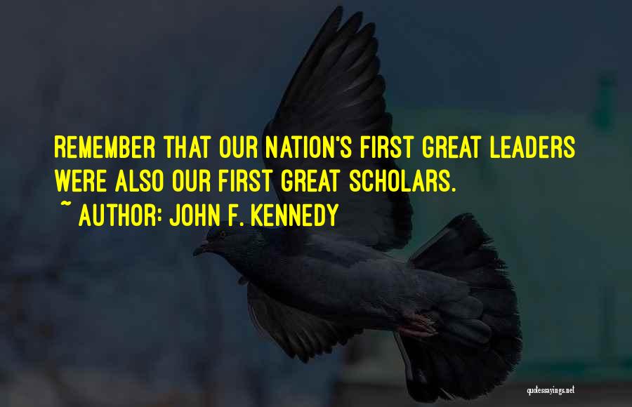 Our Great Nation Quotes By John F. Kennedy