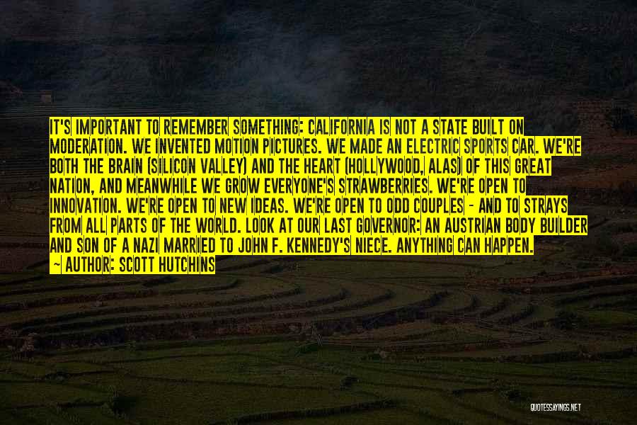 Our Great Nation Quotes By Scott Hutchins