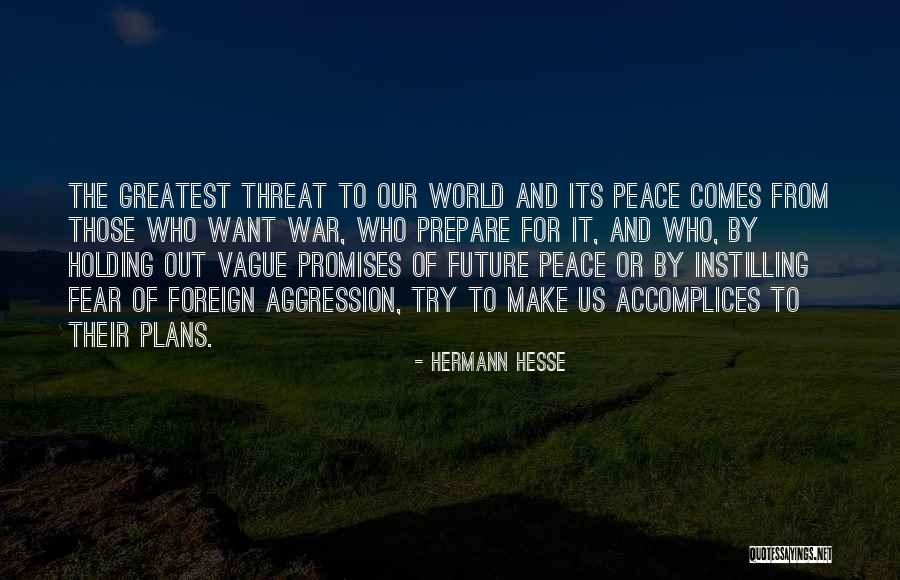 Our Greatest Fear Quotes By Hermann Hesse